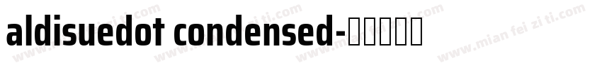 aldisuedot condensed字体转换